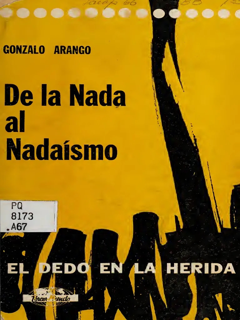 De la nada al Nadaísmo - Gonzalo Arango