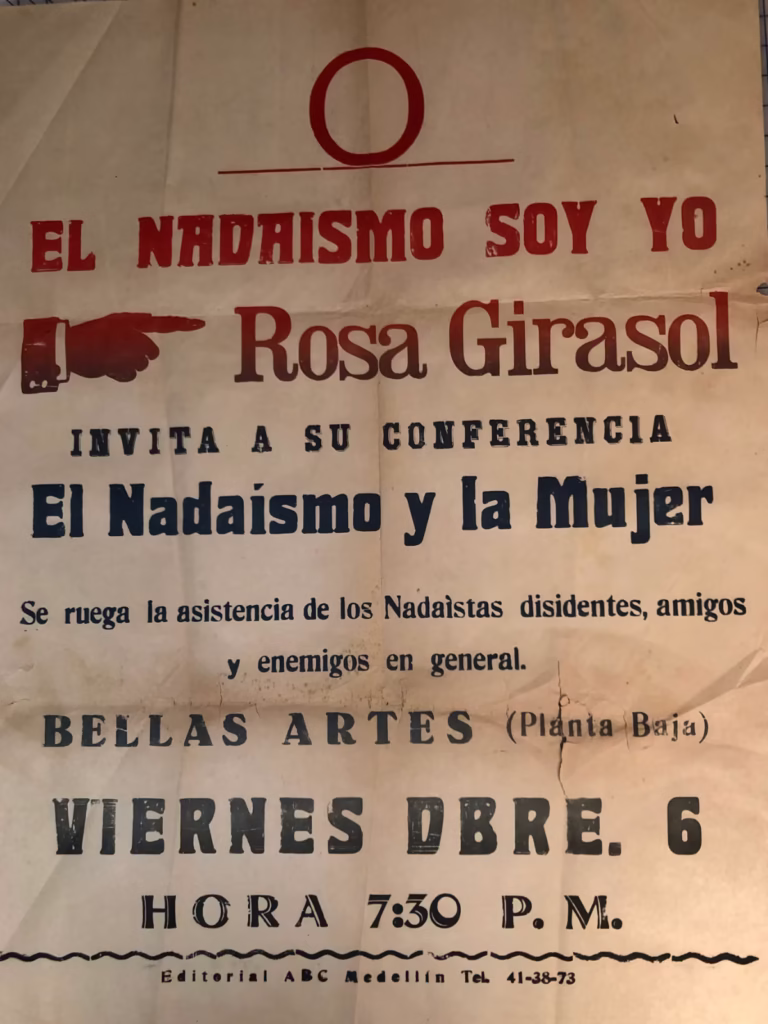 Nadaístas - Rosa Girasol -Afiche el nadaismo soy yo Rosa Girasol